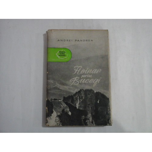 HOINAR PRIN BUCEGI - ANDREI PANDREA HOINAR PRIN BUCEGI - ANDREI PANDREA
